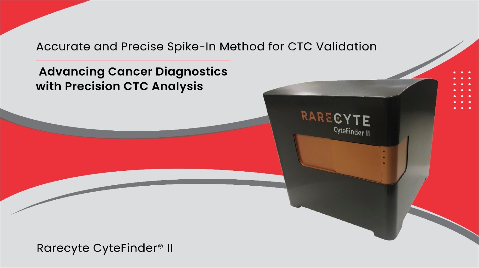 Advancing Cancer Diagnostics with Precision CTC Analysis
 