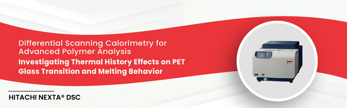 Investigating Thermal History Effects on PET Glass Transition and Melting Behavior Using Differential Scale Calorimetry 